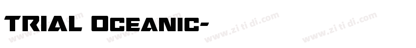 TRIAL Oceanic字体转换